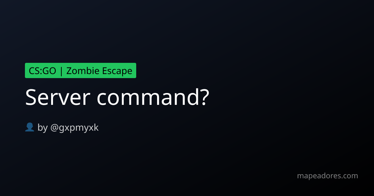 Server command? - Mapeadores